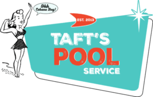 Taft’s Pool Service
